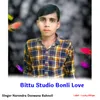 Bittu Studio Bonli Love